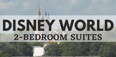 disney world 2-bedroom suites sleep 8 plus