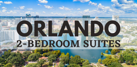 orlando 2-bedroom suites sleep 8 plus
