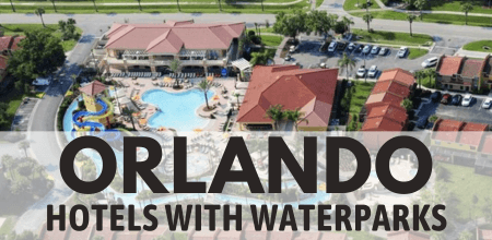 Orlando hotels with waterpark access for families of 5-8 members